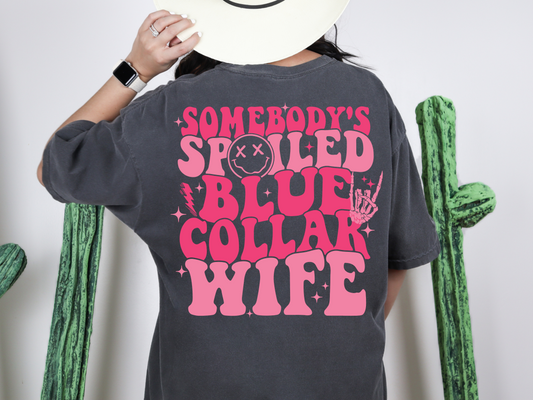 Spoiled Blue Collar Wife T-Shirt