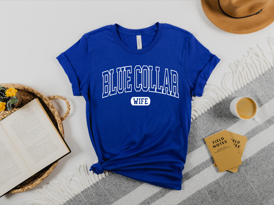 Blue Collar Wife T-Shirt