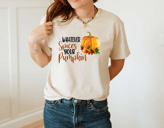 Whatever Spices Your Pumpkin T-Shirt