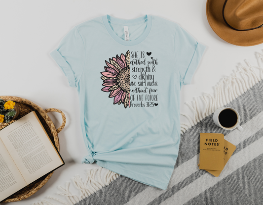 Clothe Yourself in Strength and Dignity with Our Proverbs 31:25 T-Shirt - Order Now!