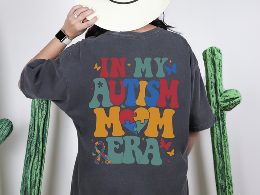In My Autism Mom Era T-Shirt: Bold, Bright, and Unapologetically Proud