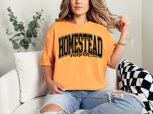 Homestead Mama T-Shirt: Celebrate the Strength of Home and Heart