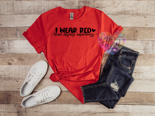 I Wear Red – Heart Disease Awareness T-Shirt
