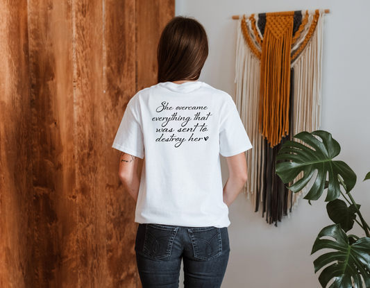 Empowerment in Style: She Overcame Everything T-Shirt - Order Now!