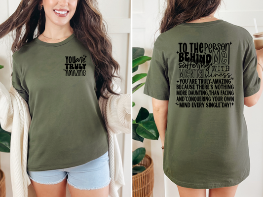 You Are Truly Amazing Mental Health Awareness T-Shirt