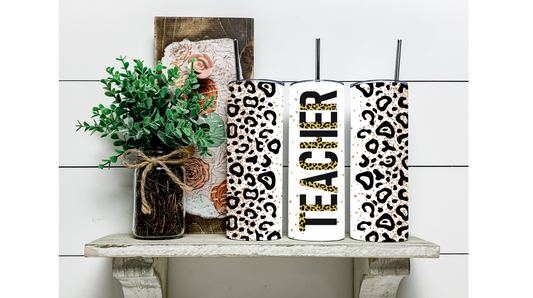 Wild About Teaching: Show Your Love for Your Career with Our Cheetah Print Teacher Tumbler