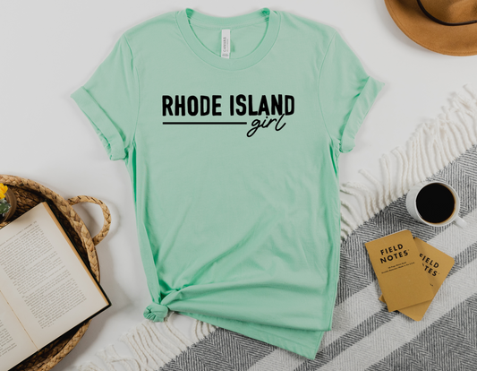 Get Your Rhode Island Girl T-Shirt - Perfect for Proud Ocean State Residents!